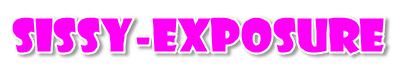 Sissy-Exposure